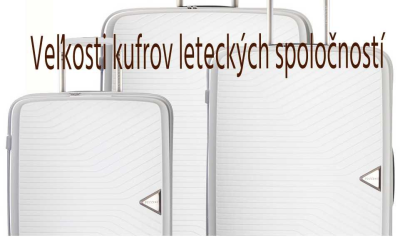 Veľkosti cestovných kufrov do lietadla
